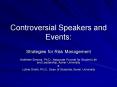 Controversial Speakers and Events: