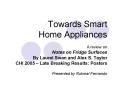 Towards Smart Home Appliances