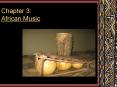 Chapter 3: African Music