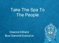 Take The Spa To The People