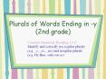 Plurals of Words Ending in y 2nd grade