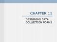DESIGNING DATA COLLECTION FORMS