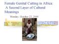 Female Genital Cutting in Africa: A Second Layer of Cultural Meanings