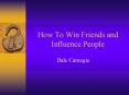How To Win Friends and Influence People