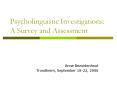 Psycholinguistic Investigations: A Survey and Assessment
