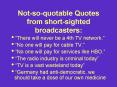 Notsoquotable Quotes from shortsighted broadcasters: