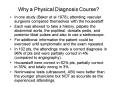 Why a Physical Diagnosis Course