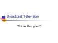 Broadcast Television