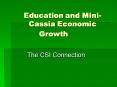 Education and MiniCassia Economic Growth