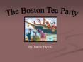 The Boston Tea Party
