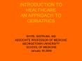 INTRODUCTION TO HEALTHCARE AN APPROACH TO GERIATRICS