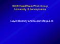 SCIB HeadBrain Work Group University of Pennsylvania