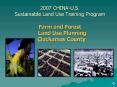 2007 CHINAU.S. Sustainable Land Use Training Program Farm and Forest Land Use Planning Clackamas Cou