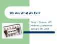We Are What We Eat