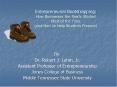 Entrepreneurial Bootstrapping: How Businesses Are Really Started Most of the Time and How to Help St