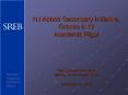 NJ Abbott Secondary Initiative, Grades 612 Academic Rigor High Schools That Work Making Middle Grade
