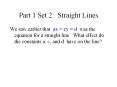 Part 1 Set 2: Straight Lines