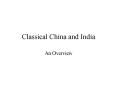 Classical China and India