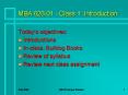 MBA 626.01 Class 1: Introduction