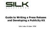 Guide to Writing a Press Release and Developing a Publicity Kit