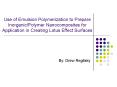 Use of Emulsion Polymerization to Prepare InorganicPolymer Nanocomposites for Application in Creatin