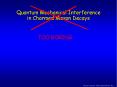 Quantum Mechanical Interference in Charmed Meson Decays