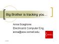 Big Brother is tracking you