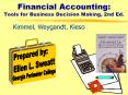 Financial Accounting: Tools for Business Decision Making, 2nd Ed.