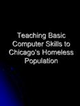 Teaching Basic Computer Skills to Chicagos Homeless Population