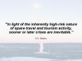In light of the inherently highrisk nature of space travel and tourism activity, sooner or later cri