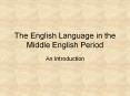The English Language in the Middle English Period