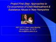 Project First Step: Approaches to