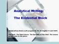 Analytical Writing: The Evidential Block