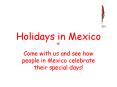Holidays in Mexico