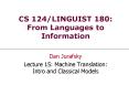 CS 124LINGUIST 180: From Languages to Information
