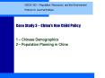 Case Study 3 Chinas One Child Policy