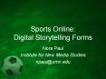 Sports Online: Digital Storytelling Forms
