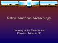 Native American Archaeology