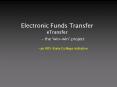Electronic Funds Transfer