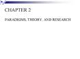 PARADIGMS, THEORY, AND RESEARCH