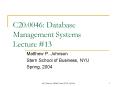 C20.0046: Database Management Systems Lecture