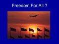 Freedom For All