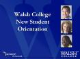 Walsh College New Student Orientation