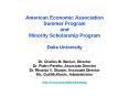 American Economic Association Summer Program and Minority Scholarship Program Duke University