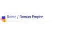 Rome Roman Empire
