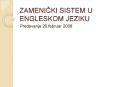 ZAMENICKI SISTEM U ENGLESKOM JEZIKU