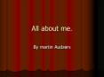 All about me.
