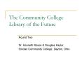 The Community College Library of the Future