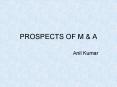 PROSPECTS OF M