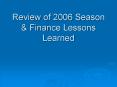 Review of 2006 Season